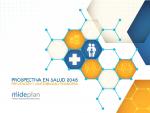 Portada Prospectiva en Salud 2045: Prevención y Sostenibilidad Financiera