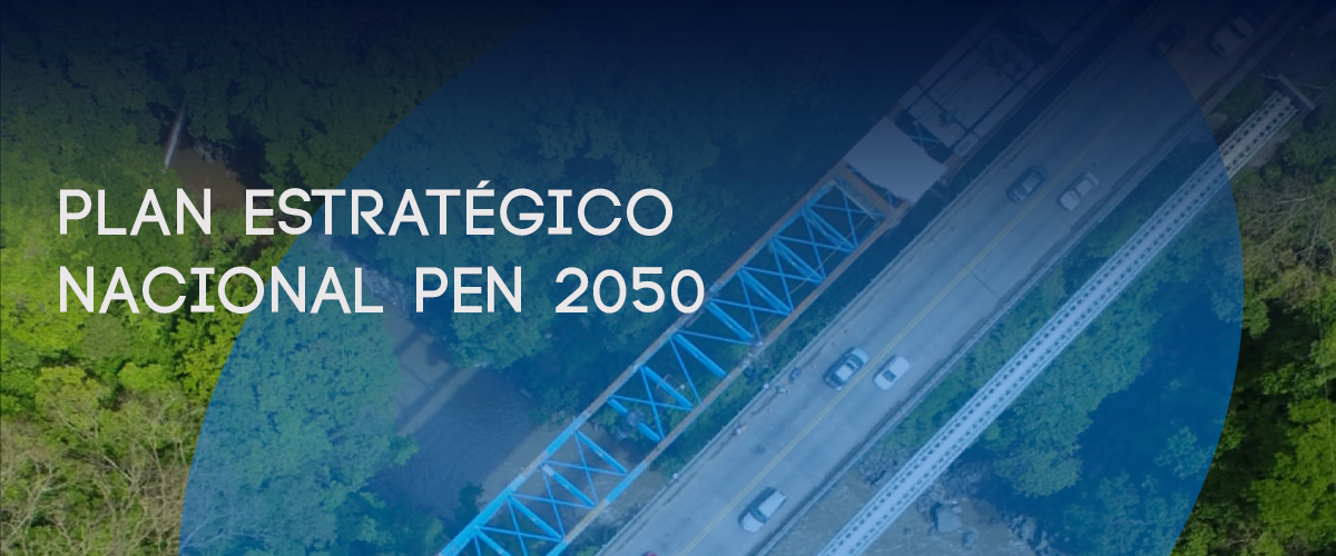 Ingresar al Plan Estratégico Nacional PEN 2050 AQUÍ