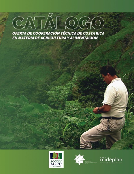 Catálogo de Oferta de Cooperación Técnica de Costa Rica en Materia de Agricultura y Alimentación